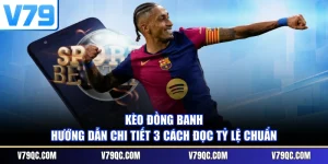 Kèo Đồng Banh - Hướng Dẫn Chi Tiết 3 Cách Đọc Tỷ Lệ Chuẩn