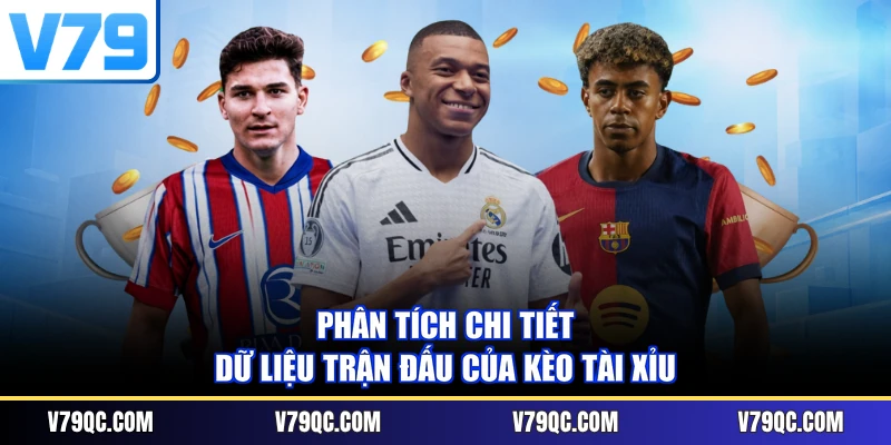 Phân tích chi tiết dữ liệu trận đấu của kèo tài xỉu